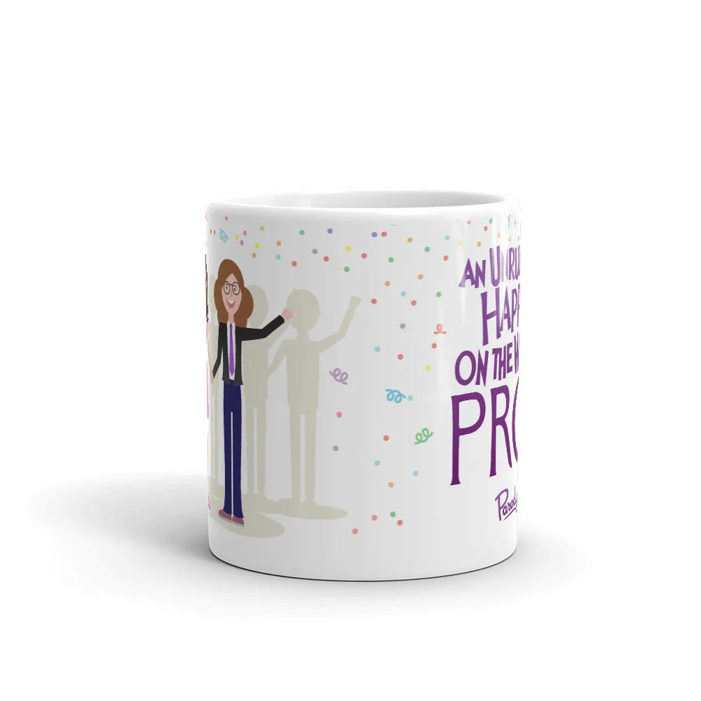 An Unruly Thing Happened on the Way to the Prom Mug