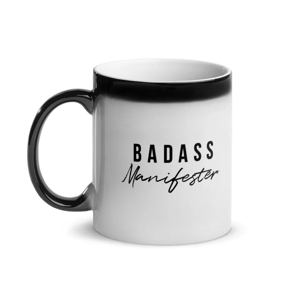 Badass Manifester | Glossy Magic Mug | 11oz