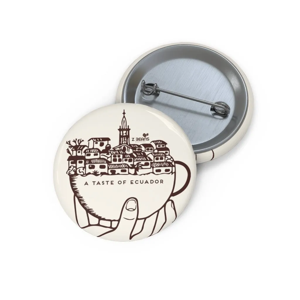 Cup of Ecuador Pin Back Button
