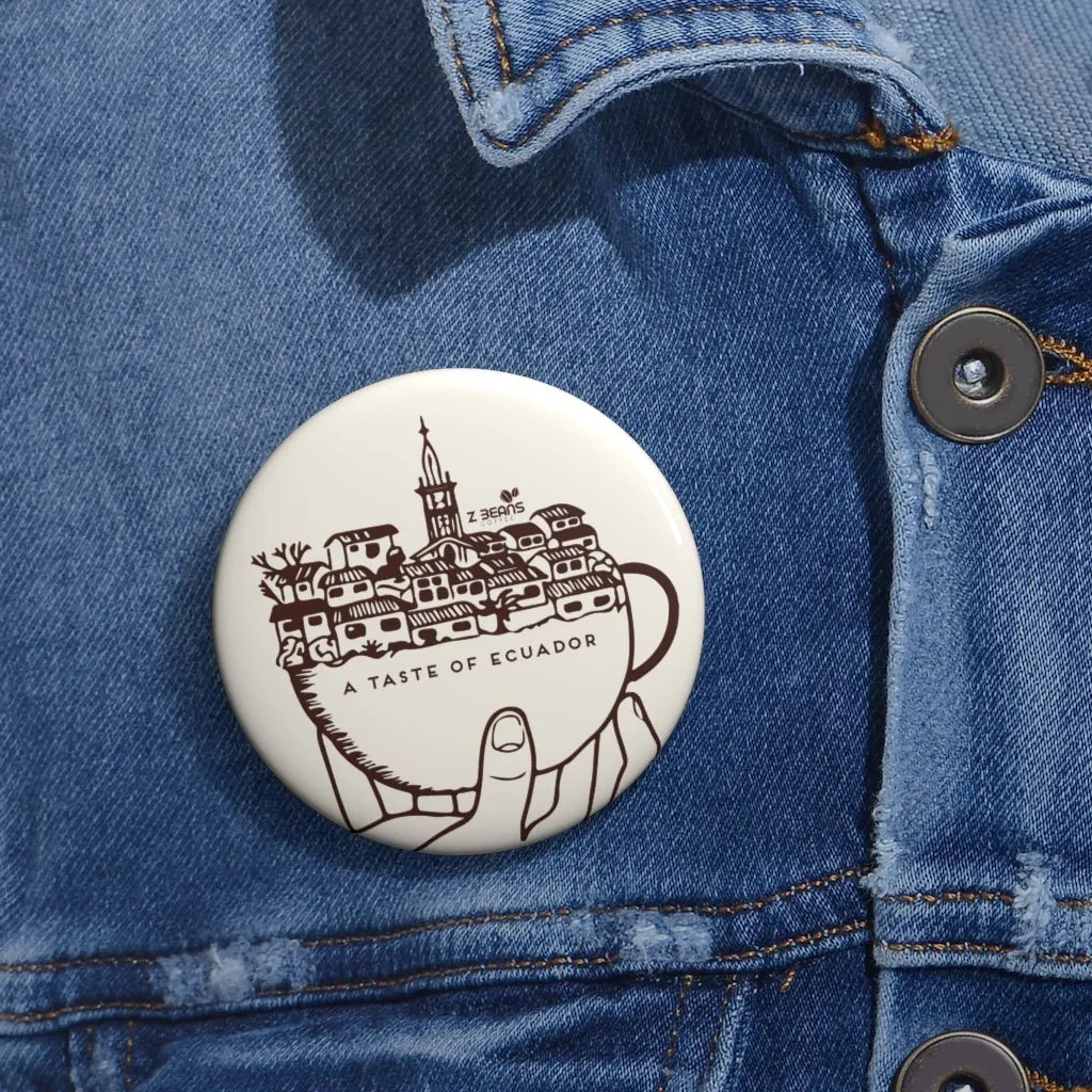 Cup of Ecuador Pin Back Button